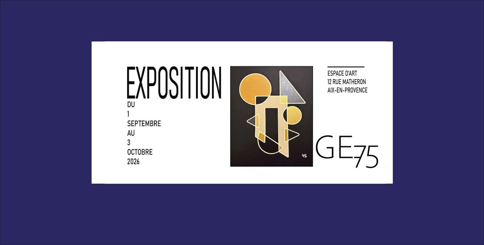 Affiche de l'expo vente GE75, rue Matheron, Aix-en-Provence
